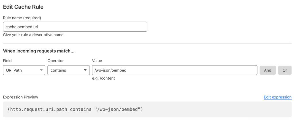 Screenshot showing a cloudflare configuration screen for caching an oembed request from Mastodon, or any system that would do this. Add a name for your rule, set the Field to URI Path contains the path /wp-json/oembed